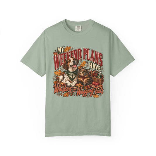 My Weekend Plans Have Whiskers and Wagging Tails T-Shirt – Dog & Cat Lover Tee