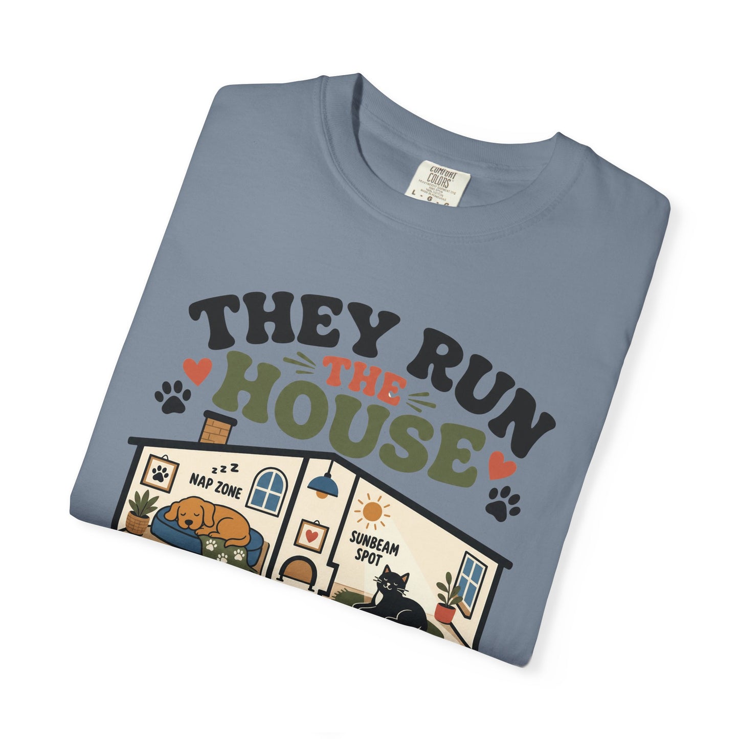 They Run the House Pet Parent - Cute Pet Lover T-Shirt