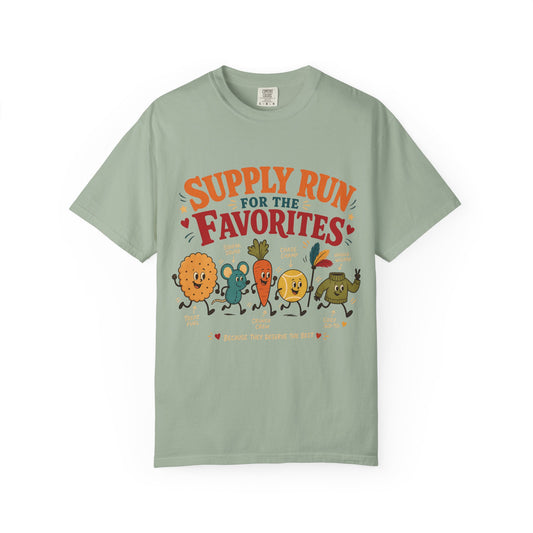 Supply Run for the Favorites T-Shirt