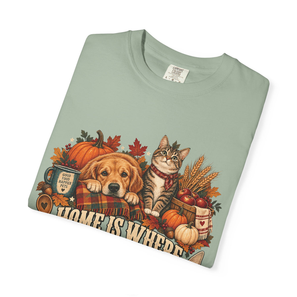 Home Is Where They Wait for Leftovers T-Shirt – Thanksgiving Pet Lover Tee