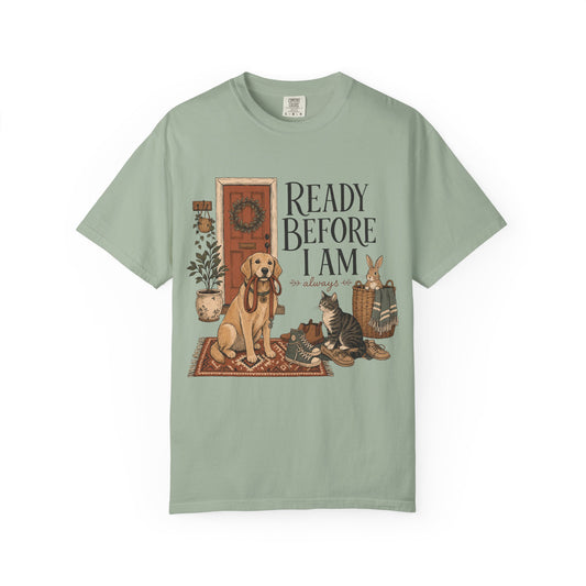 "Ready Before I Am, Always" Golden Retriever, Cat & Bunny T-Shirt