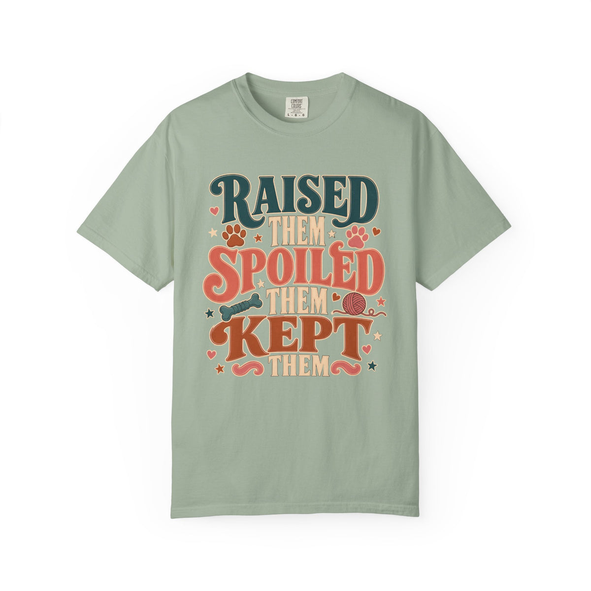 Raised Them Spoiled Them Kept Them Pet Parent T-Shirt