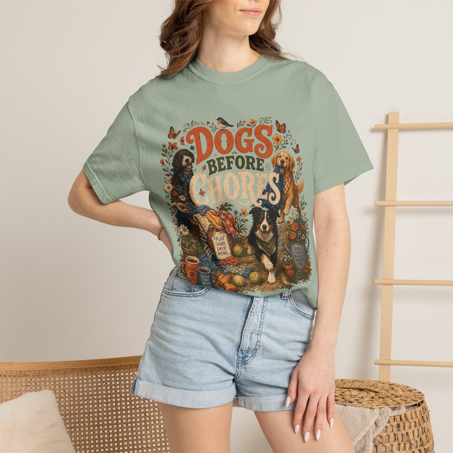 Dogs Before Chores T-Shirt Dog Mom