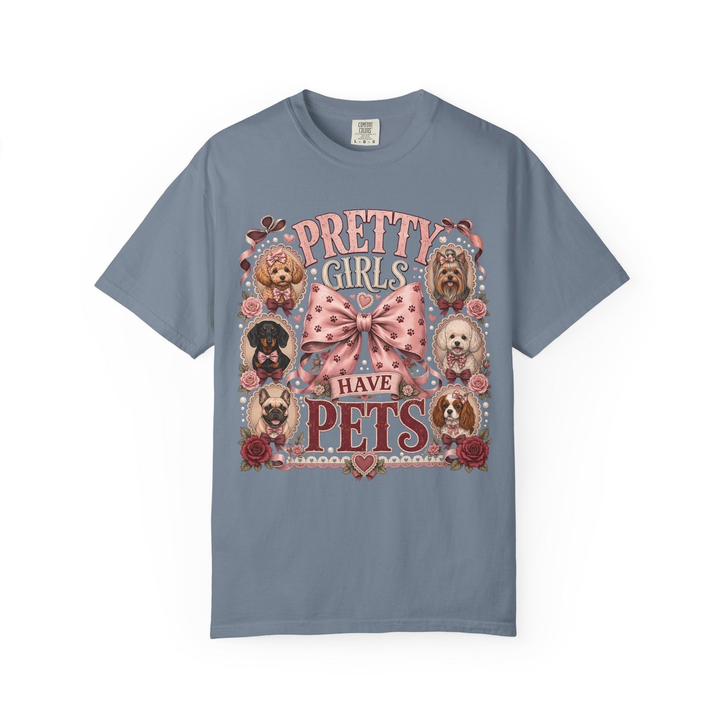 Pretty Girls Have Pets — Cute Dog Lover T-Shirt