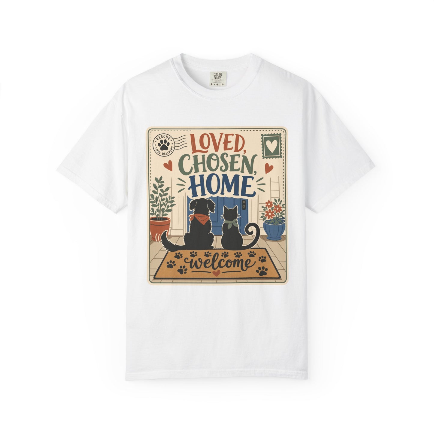 Loved Chosen Home Rescue Pet — Cute Pet Lover T-Shirt