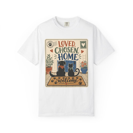 Loved Chosen Home Rescue Pet — Cute Pet Lover T-Shirt