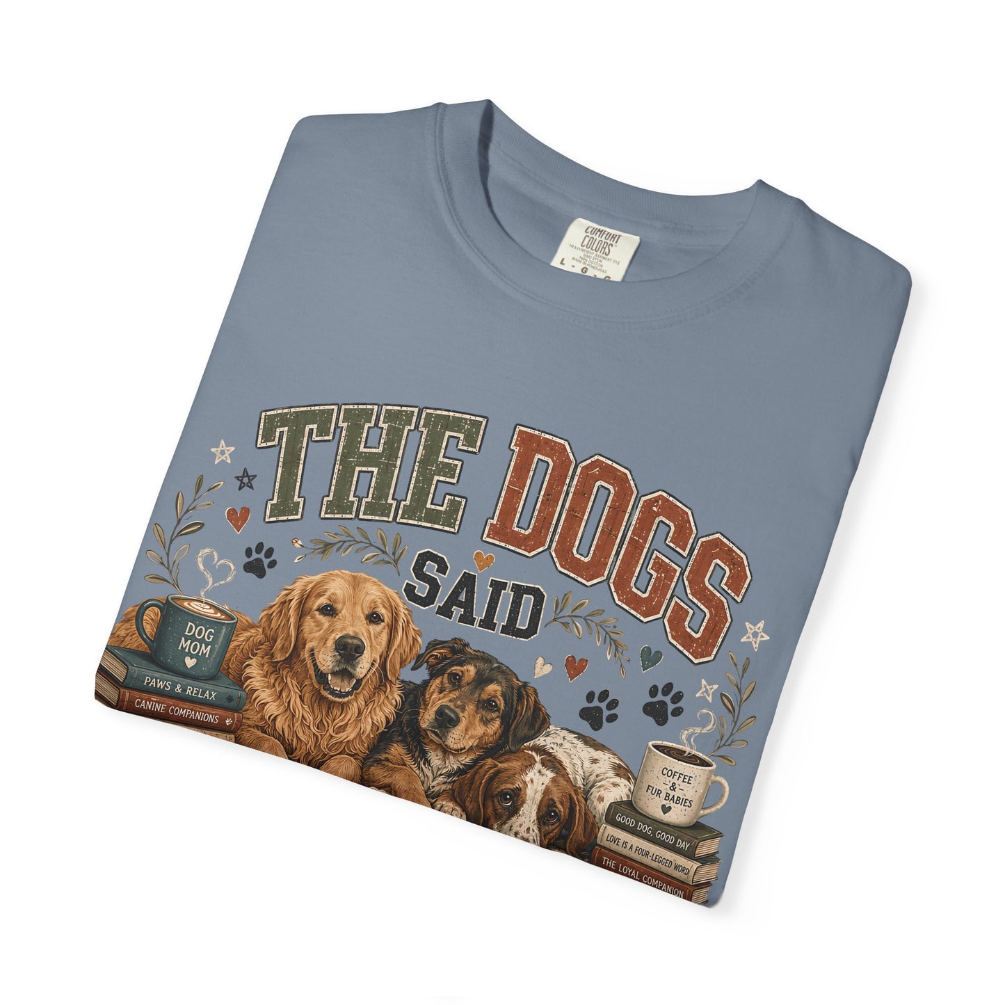 Dog Mom Staying Home Graphic - Cute Pet Lover T-Shirt
