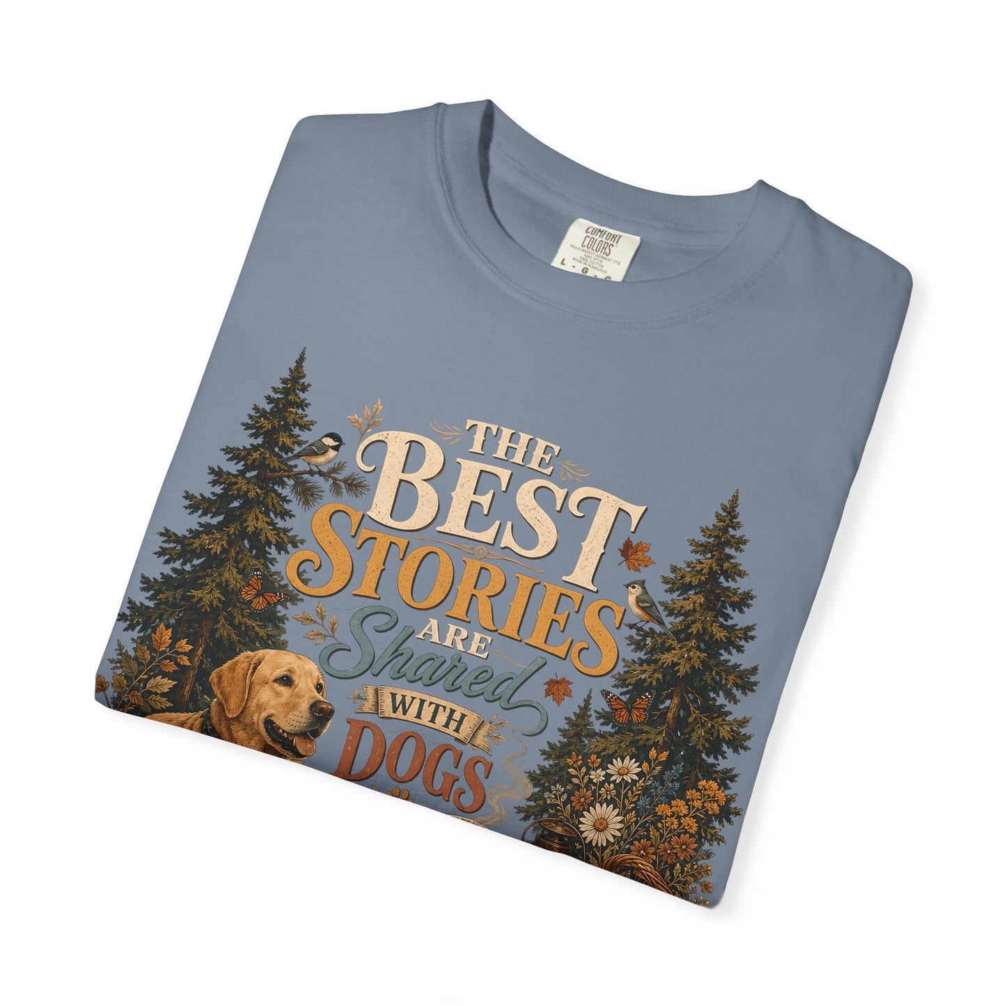 Best Stories Are Shared With Dogs T-Shirt