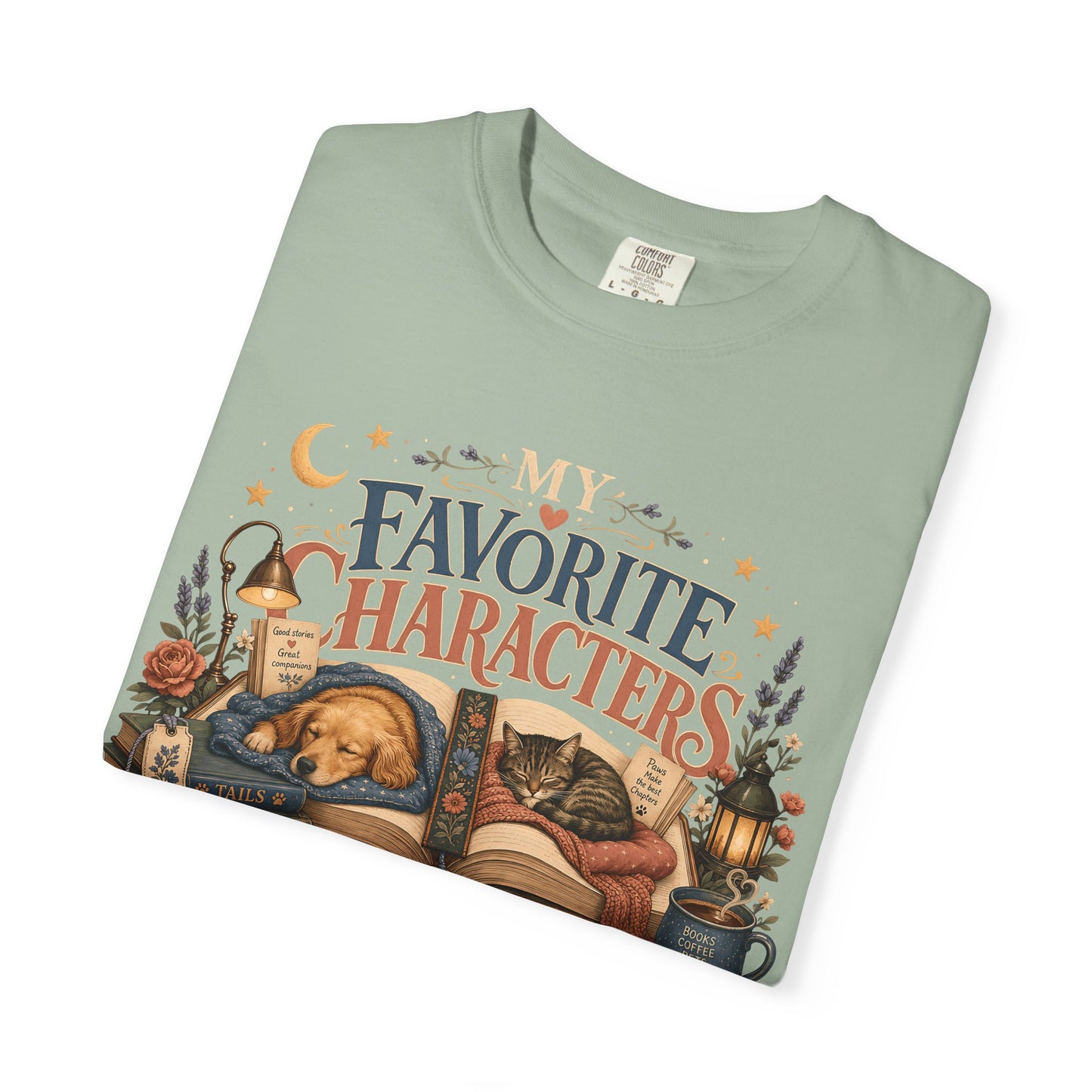 My Favorite Characters Live With Me — Cute Pet Lover Cottage T-Shirt