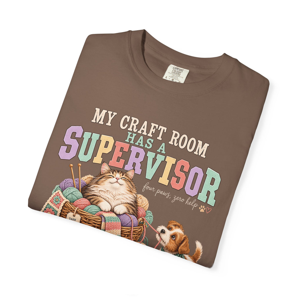 My Craft Room Has a Supervisor T-Shirt – Funny Cat & Dog Crafting Tee