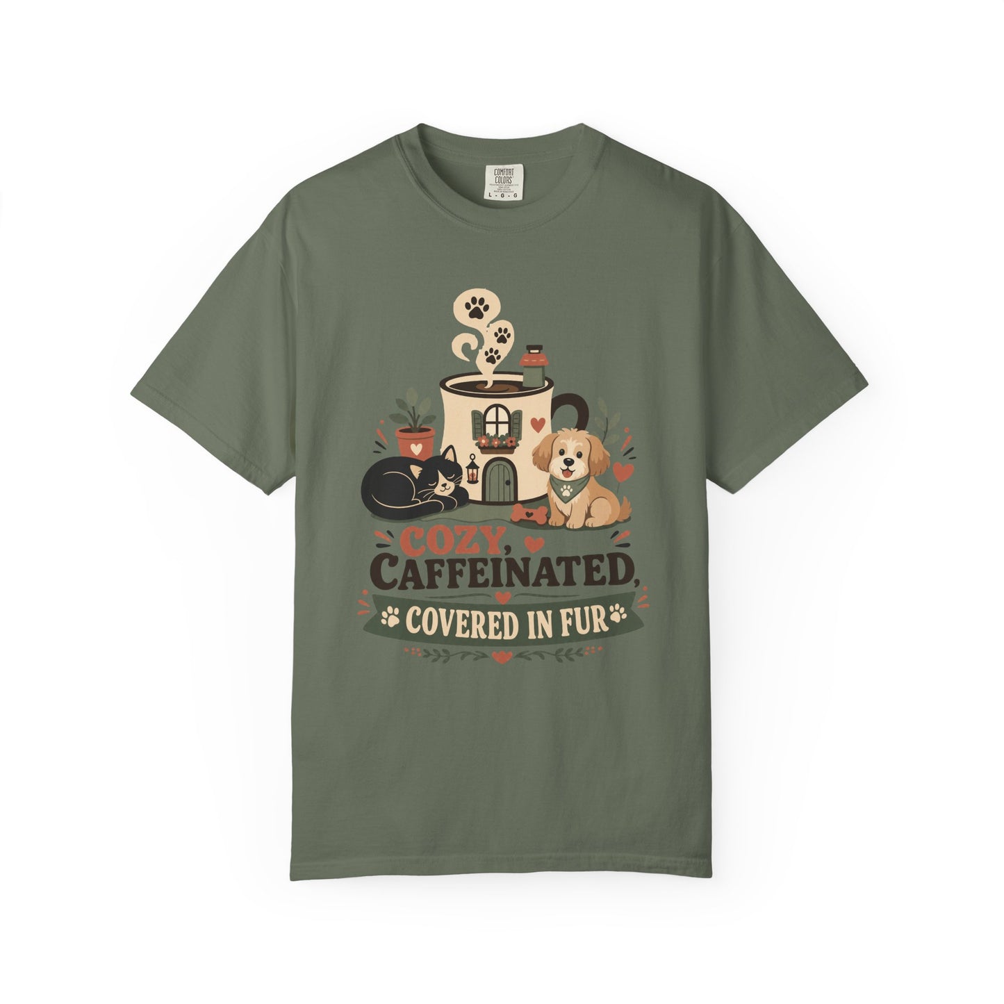 Cozy Caffeinated Covered in Fur  — Cute Pet Lover T-Shirt