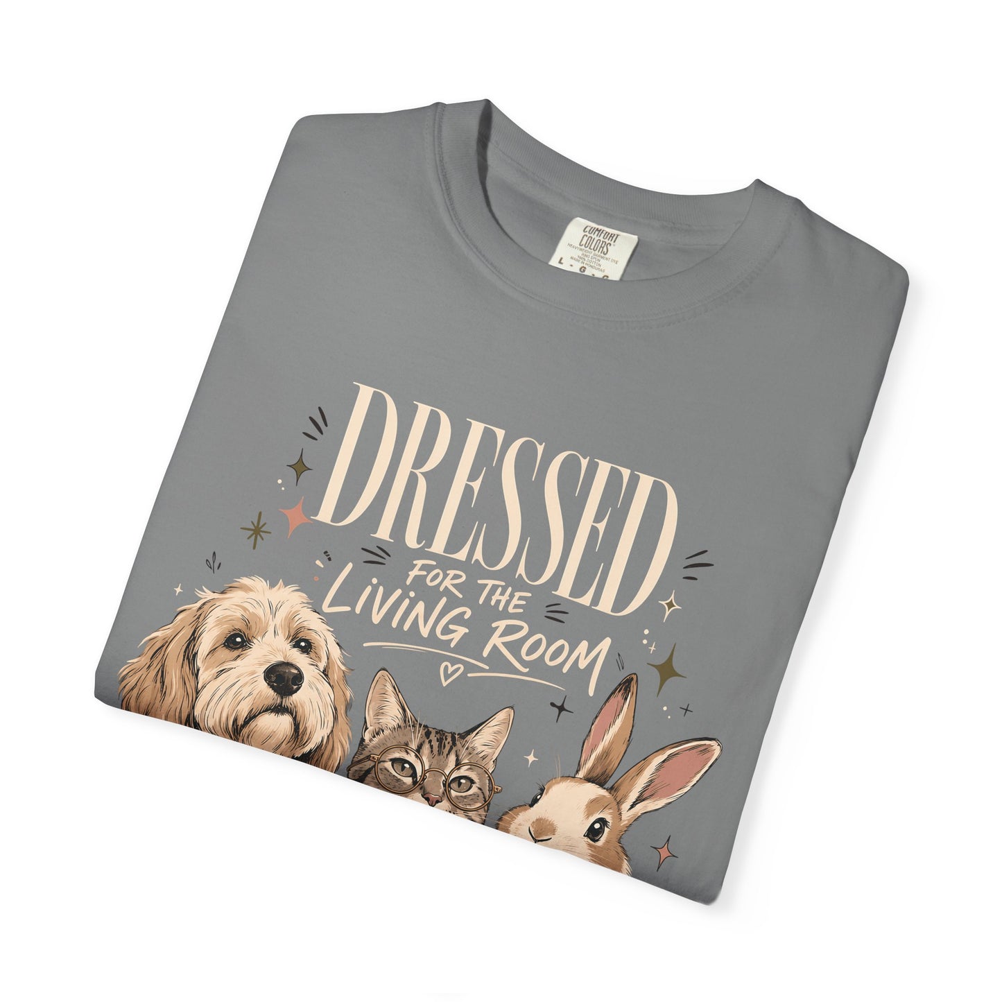 "Dressed for the Living Room" Dog, Cat & Bunny T-Shirt