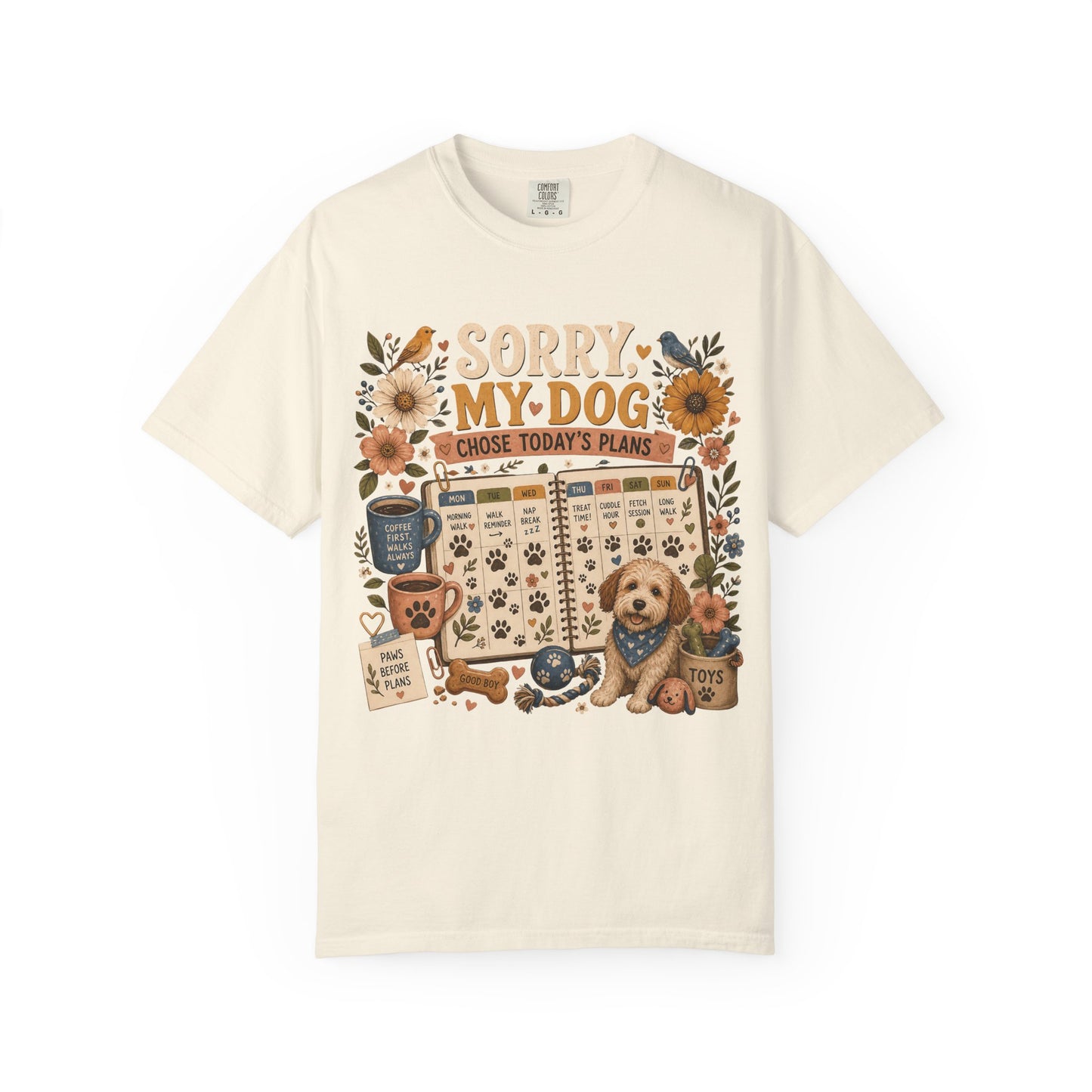 Sorry My Dog Chose Today’s Plans T-Shirt Dog Mom