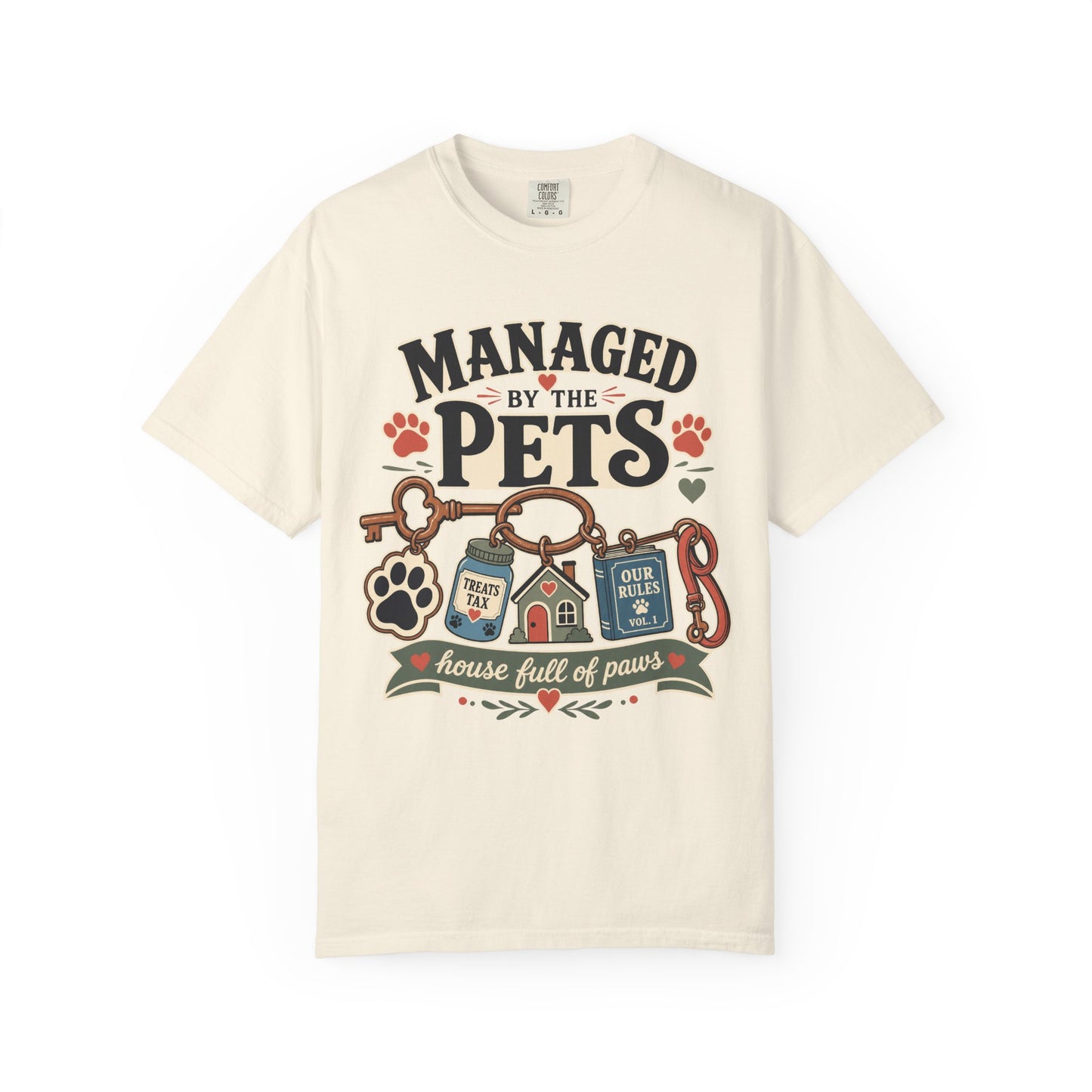 Managed by the Pets — Cute Pet Lover T-Shirt