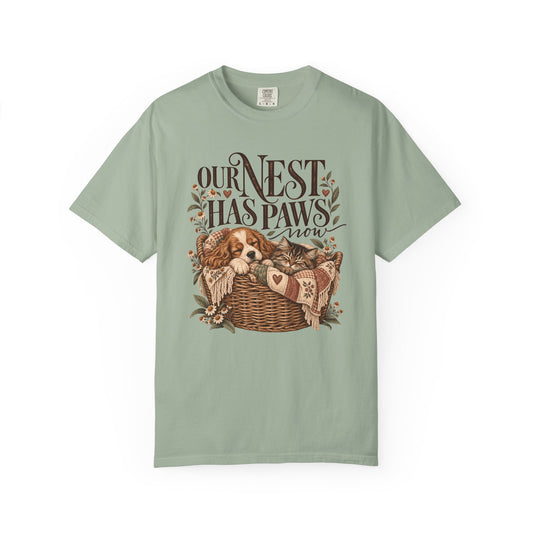 Our Nest Has Paws Now T-Shirt – Cozy Dog & Cat Lover Tee