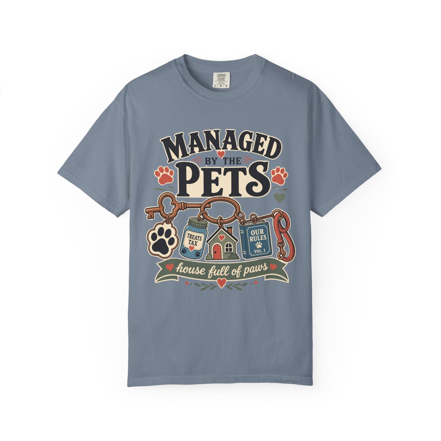 Managed by the Pets — Cute Pet Lover T-Shirt
