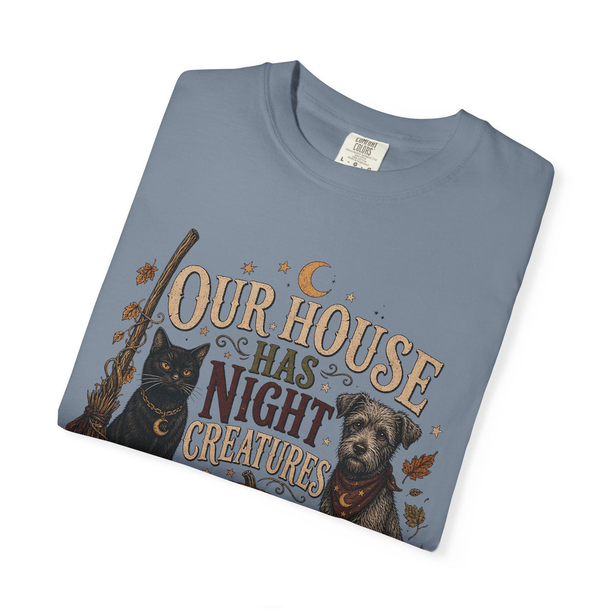 Our House Has Night Creatures T-Shirt – Funny Halloween Dog & Cat Shirt